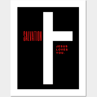 Salvation Shirt, Easter Shirt, Christian Apparel, Gifts for her, Gifts for him Posters and Art